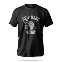 Grip Hard Or Go Home T-Shirt -Pure Beauty Shop griphard t shirt front